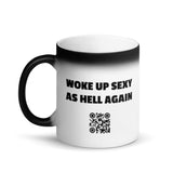 Woke Up Sexy As Hell - Matte Black Magic Mug