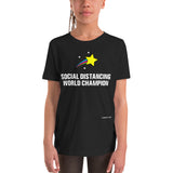 Social Distancing World Champion - Youth Short Sleeve T-Shirt