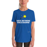 Social Distancing World Champion - Youth Short Sleeve T-Shirt