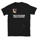 Social Distancing World Champion (Medals) - Short-Sleeve Unisex T-Shirt