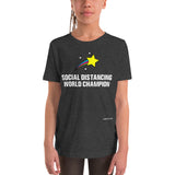 Social Distancing World Champion - Youth Short Sleeve T-Shirt