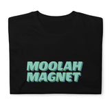 MOOLAH MAGNET - Short-Sleeve Unisex T-Shirt