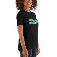 MOOLAH MAGNET - Short-Sleeve Unisex T-Shirt