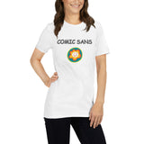 COMIC SANS - Short-Sleeve Unisex T-Shirt