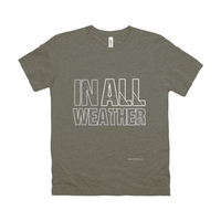 IN ALL WEATHER - T-Shirts