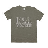 IN ALL WEATHER - T-Shirts