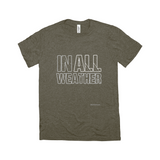 IN ALL WEATHER - T-Shirts