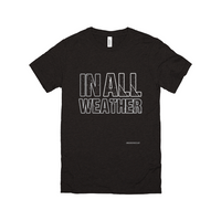 IN ALL WEATHER - T-Shirts