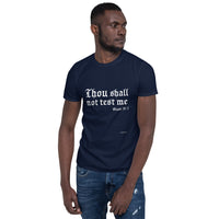 Thou Shall Not Test Me - Short-Sleeve Unisex T-Shirt