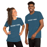 Decent Vibes - Short-Sleeve Unisex T-Shirt