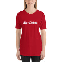 Mur Chrimus (Merry Christmas) Short-Sleeve Unisex T-Shirt