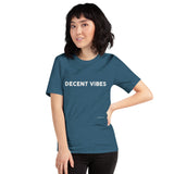 Decent Vibes - Short-Sleeve Unisex T-Shirt