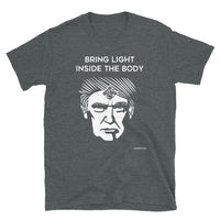 Bring Light Inside the Body - Short-Sleeve Unisex T-Shirt ♦Linkshirt