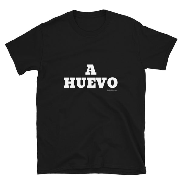 A Huevo - Short-Sleeve Unisex T-Shirt