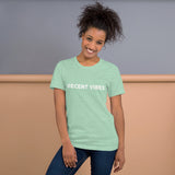 Decent Vibes - Short-Sleeve Unisex T-Shirt