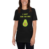 I Wait For No One - Short-Sleeve Unisex T-Shirt