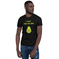 I Wait For No One - Short-Sleeve Unisex T-Shirt