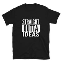 Straight Outta Ideas - Short-Sleeve Unisex Linkshirt