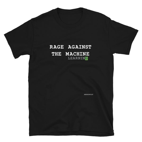 Rage Against the Machine Learning 2 - Short-Sleeve Unisex T-Shirt