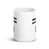 Woke Up Sexy As Hell - Ceramic White Glossy Mug